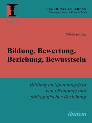 cover image of Bildung, Bewertung, Beziehung, Bewusstsein
